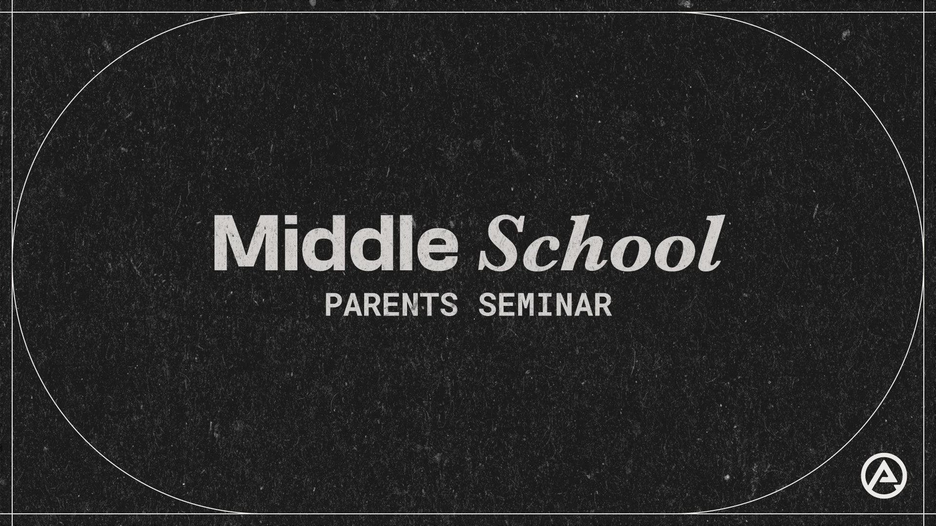 Middle School Parents Seminar