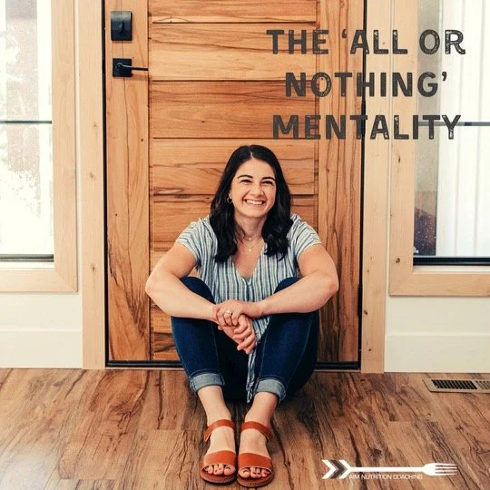 The 'All or Nothing' Mentality