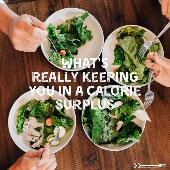 What's Really Keeping you in a Calorie Surplus