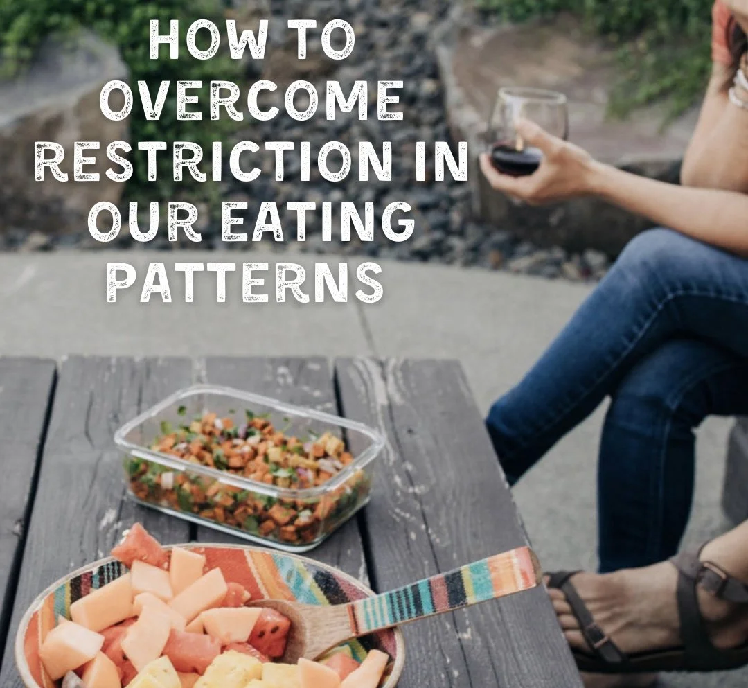 How to Overcome Restrictive Eating Patterns