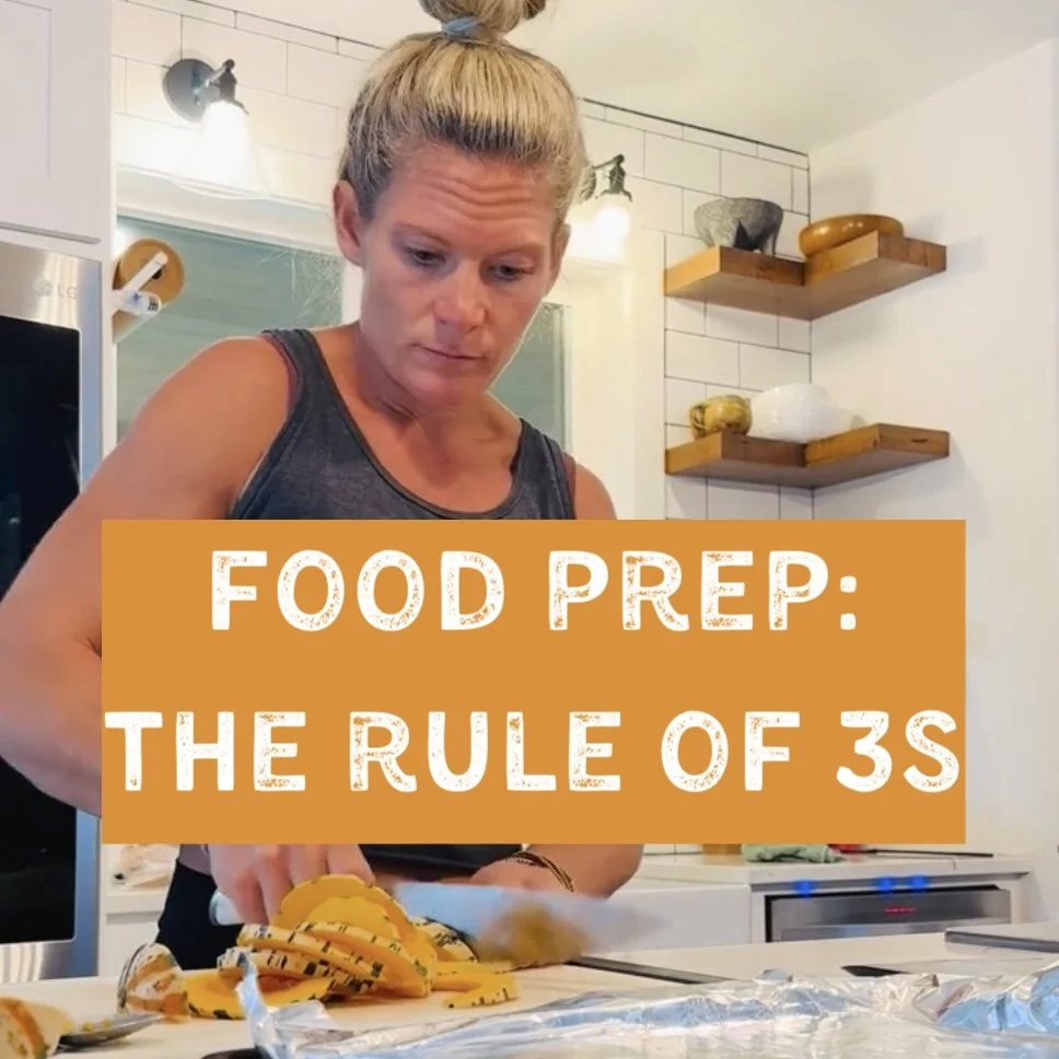 Food Prep:  The Rule of 3's