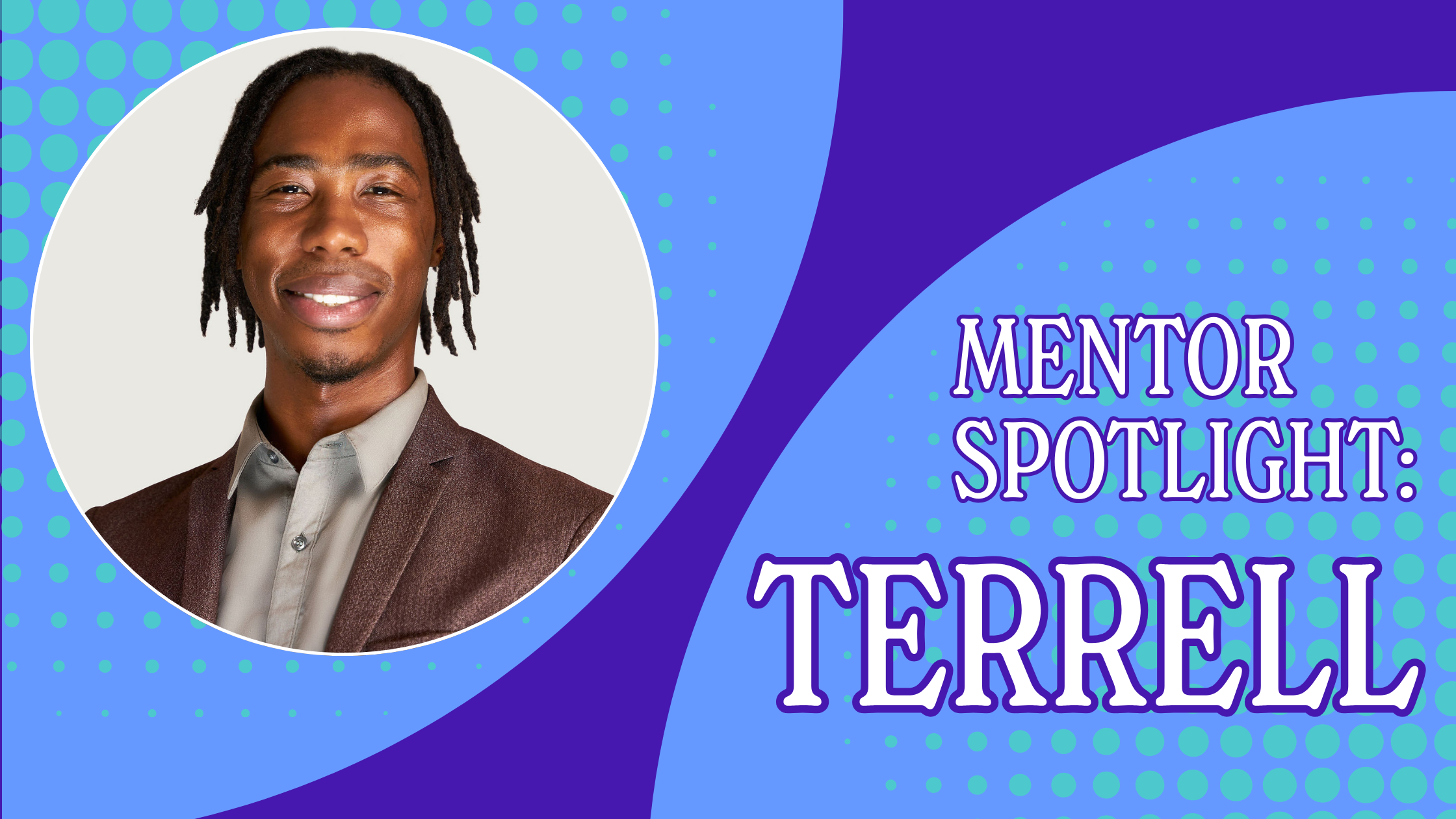 Mentor Spotlight: Meet Terrell M. Green