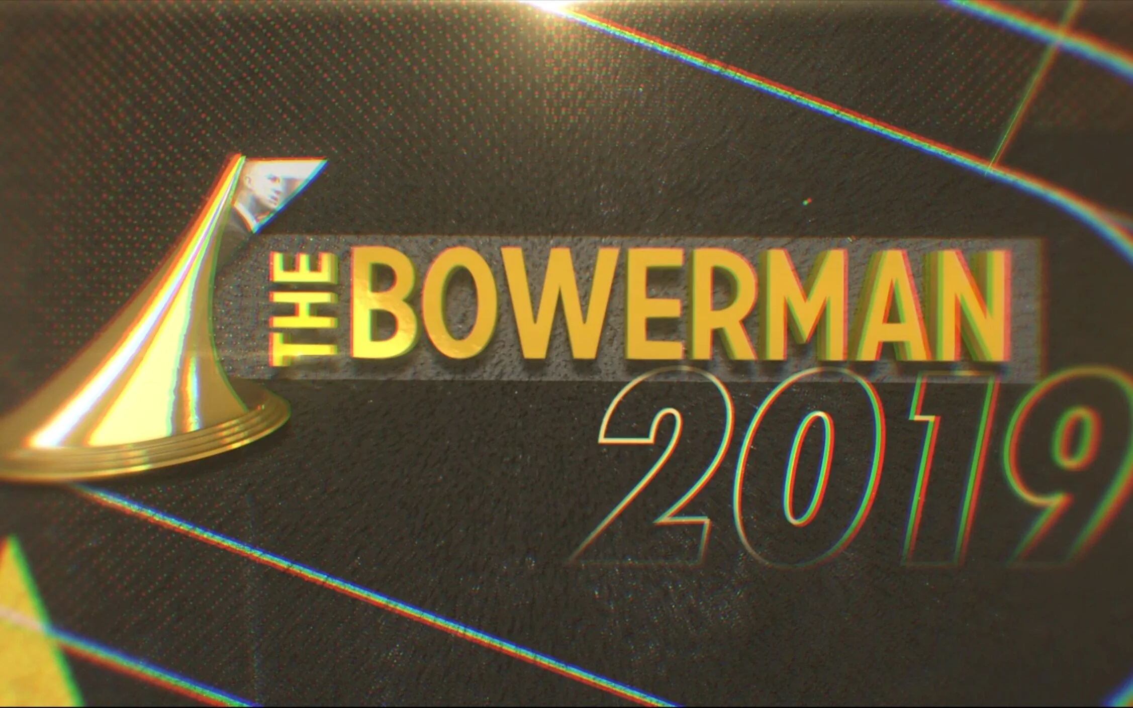 The Bowerman 2019 - Show Introduction 