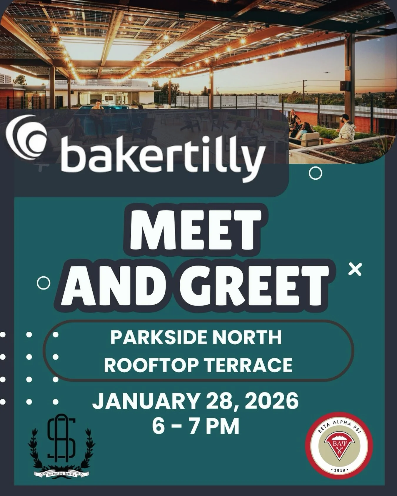 Join us for Baker Tilly&rsquo;s Meet &amp; Greet on January 28th at 6PM @ Parkside North Rooftop Terrace! 

This is a great opportunity to network with industry professionals and learn more about career opportunities! Food will also be provided, look