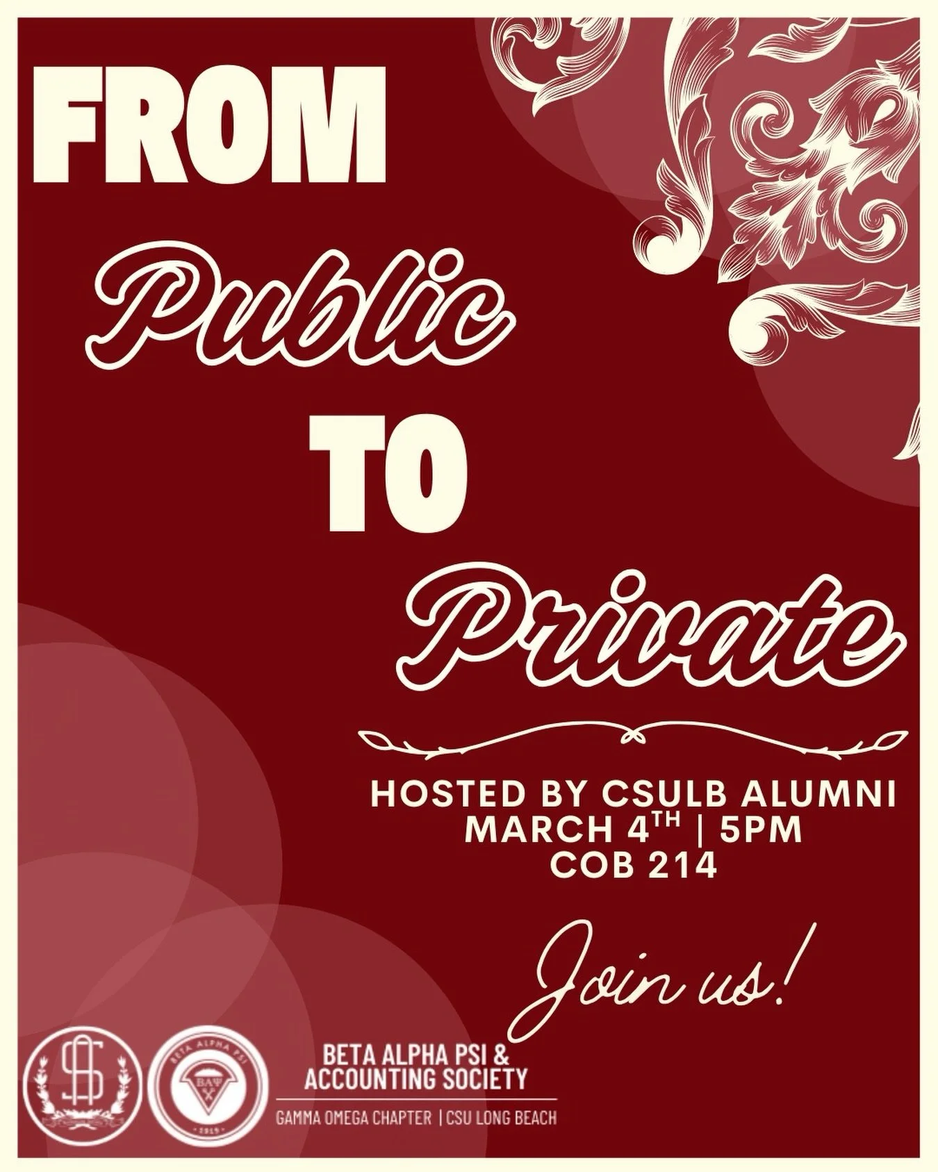 Join us for our Public to Private Workshop on March 4th at 5PM in COB 214! 

Hosted by and brought to BAP&amp;AS by CSULB Alumni, this engaging workshop will walk you through the transition from public accounting to private industry. Learn the necess