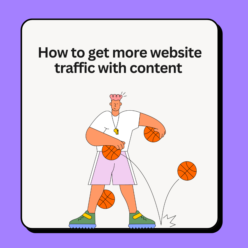 How to Get More Squarespace Website Traffic With Content Marketing