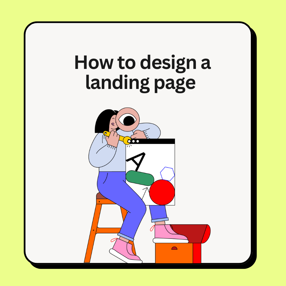 How to Design A Landing Page