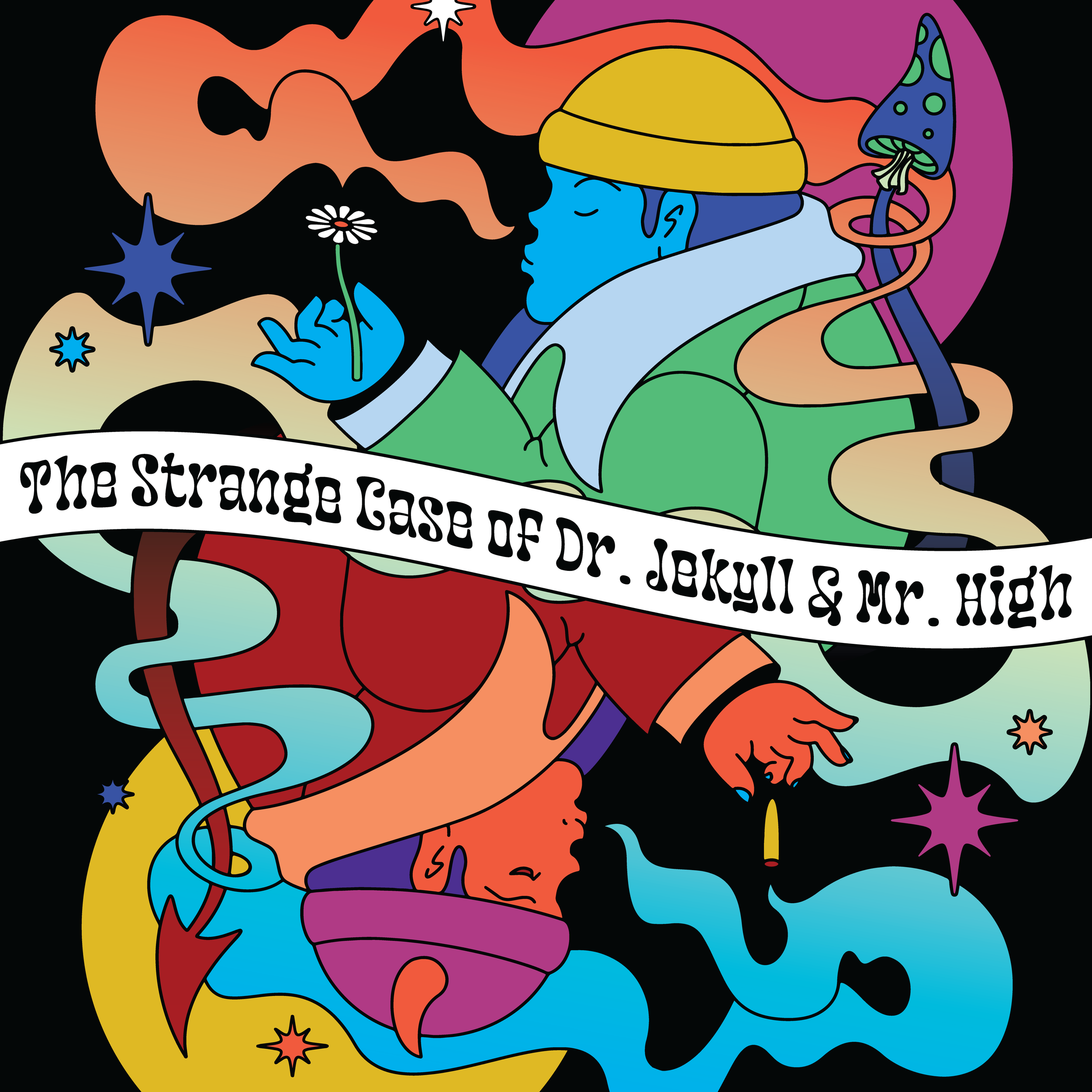 Colorful illustration featuring two mirrored characters with psychedelic elements, each holding different objects, representing "The Strange Case of Dr. Jekyll & Mr. High."