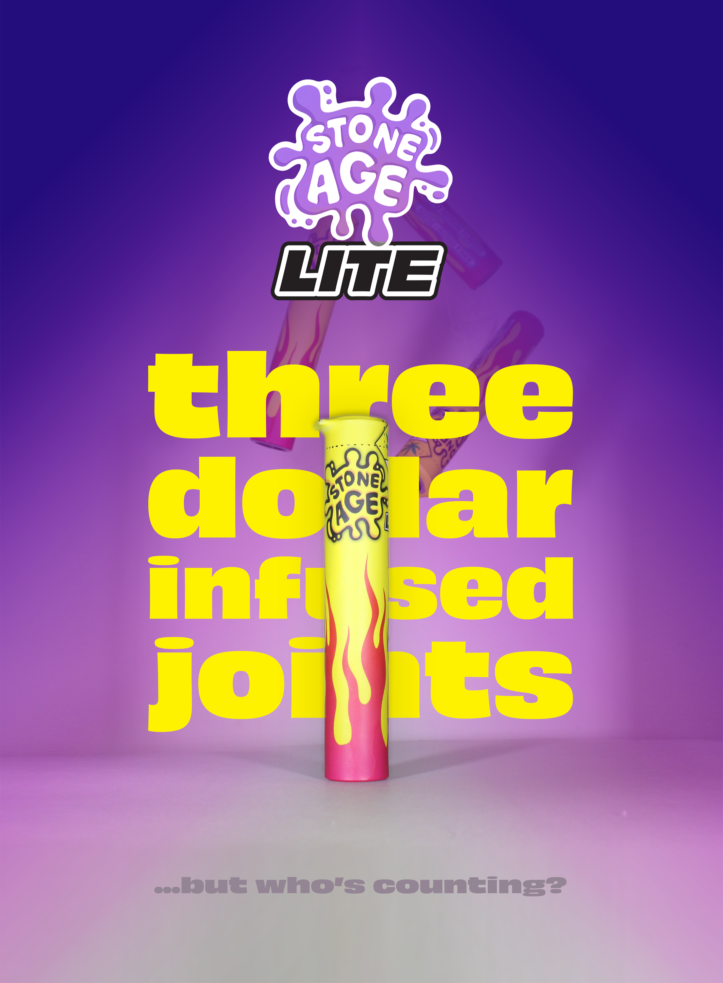 Colorful graphic design with a yellow tube labeled "Stones Age" standing upright, with the text "three dollar infused joints" in bright yellow letters and gray text at the bottom reading "...but who's counting?" set against a purple gradient background.