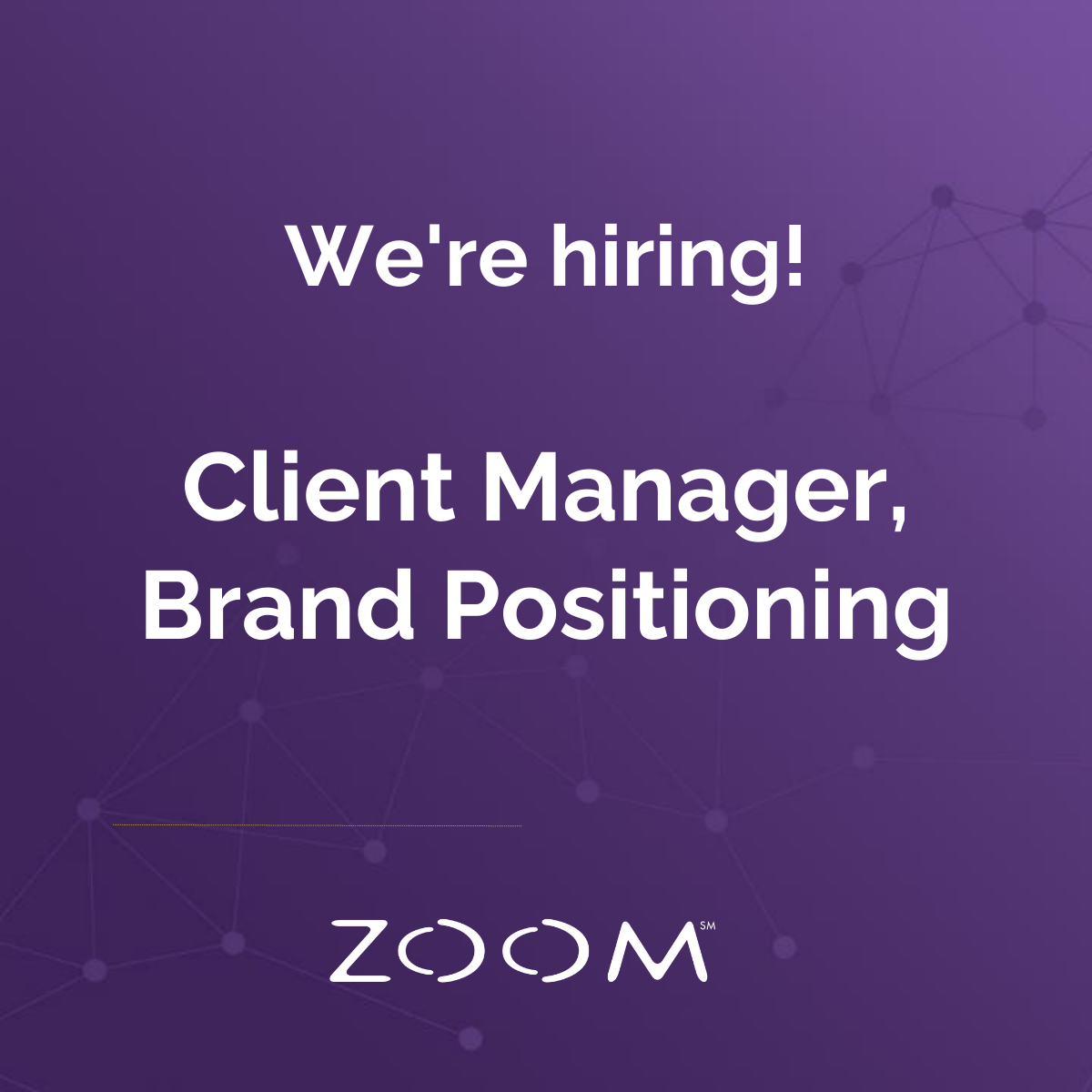 Client Manager, Brand  Positioning