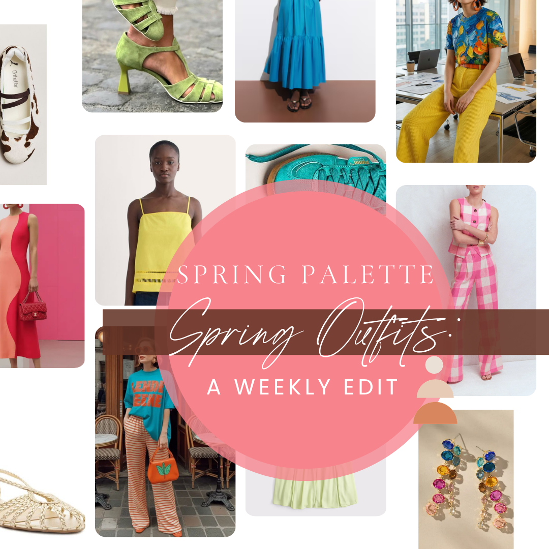 Spring Palette: Spring Outfit Inspo