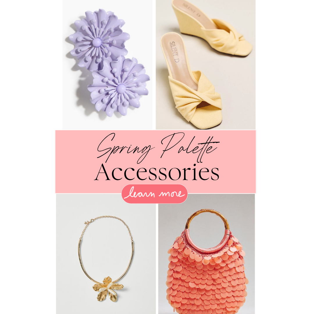 Spring Palette: Accessories