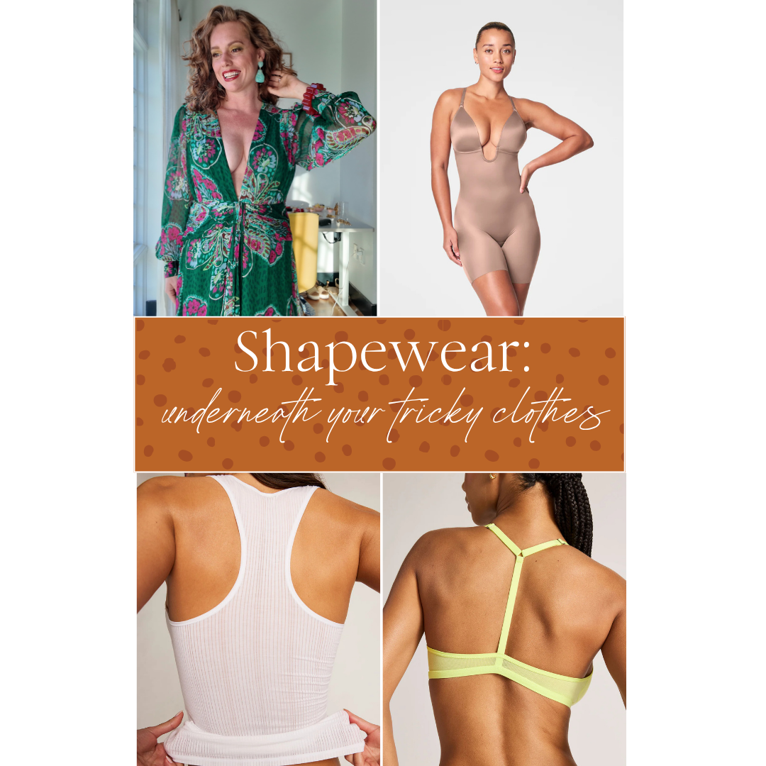 Shape Wear: underneath your tricky clothes