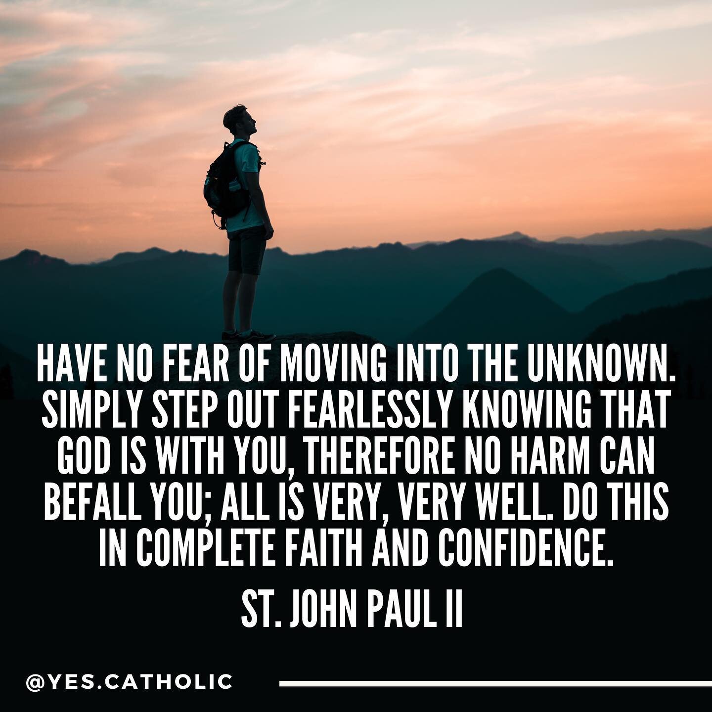 Apart from the Blessed Mother and St. Joseph, St. John Paul II is my favorite saint. He spoke these words with passion and conviction because he first lived in radical obedience to them himself. All of us can get complacent or fearful at times, but G
