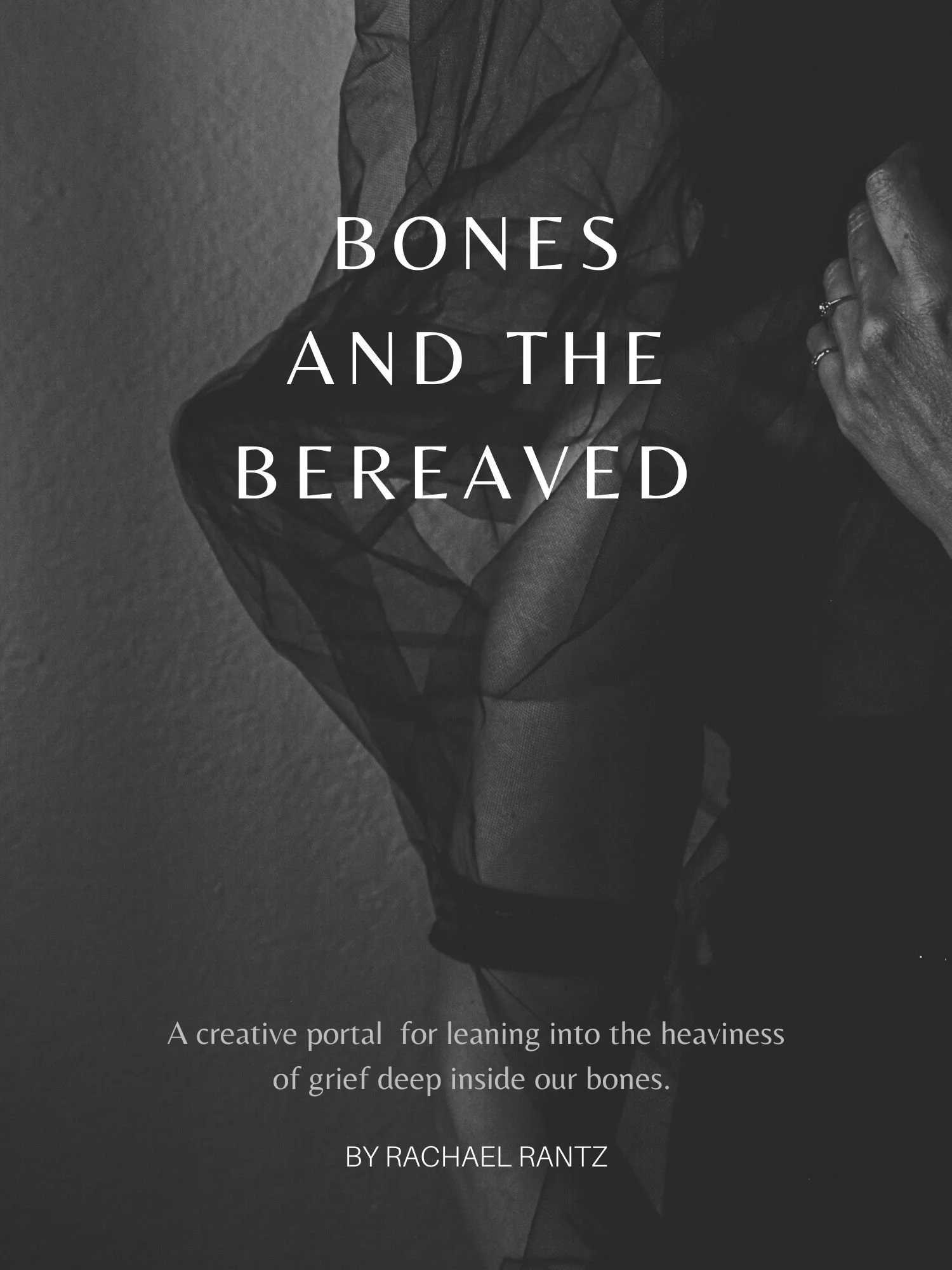 Bones and the Bereaved - Hardcover Edition