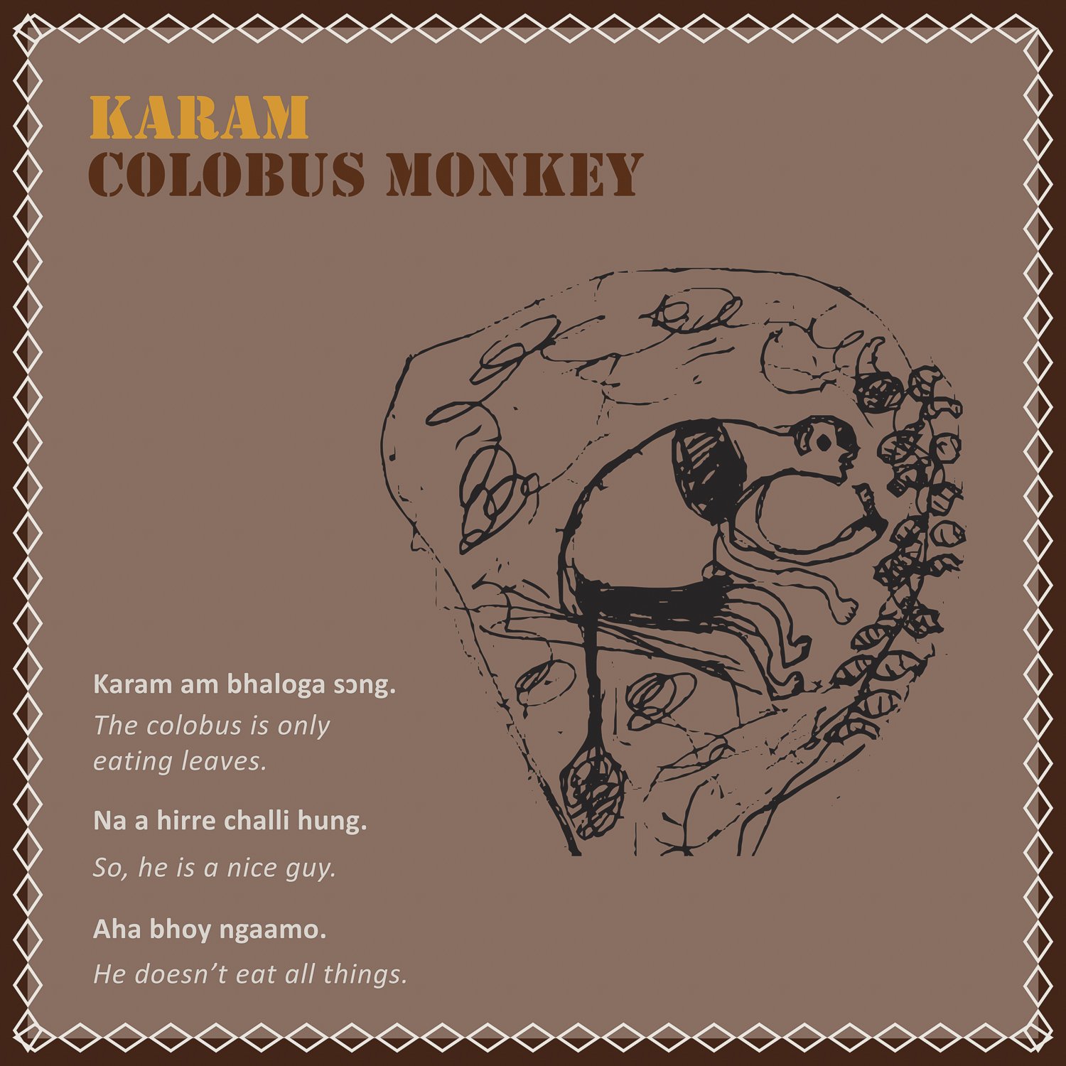 karam = colobus monkey