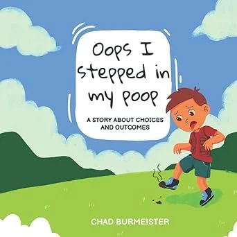 Oops I Stepped In My Poop