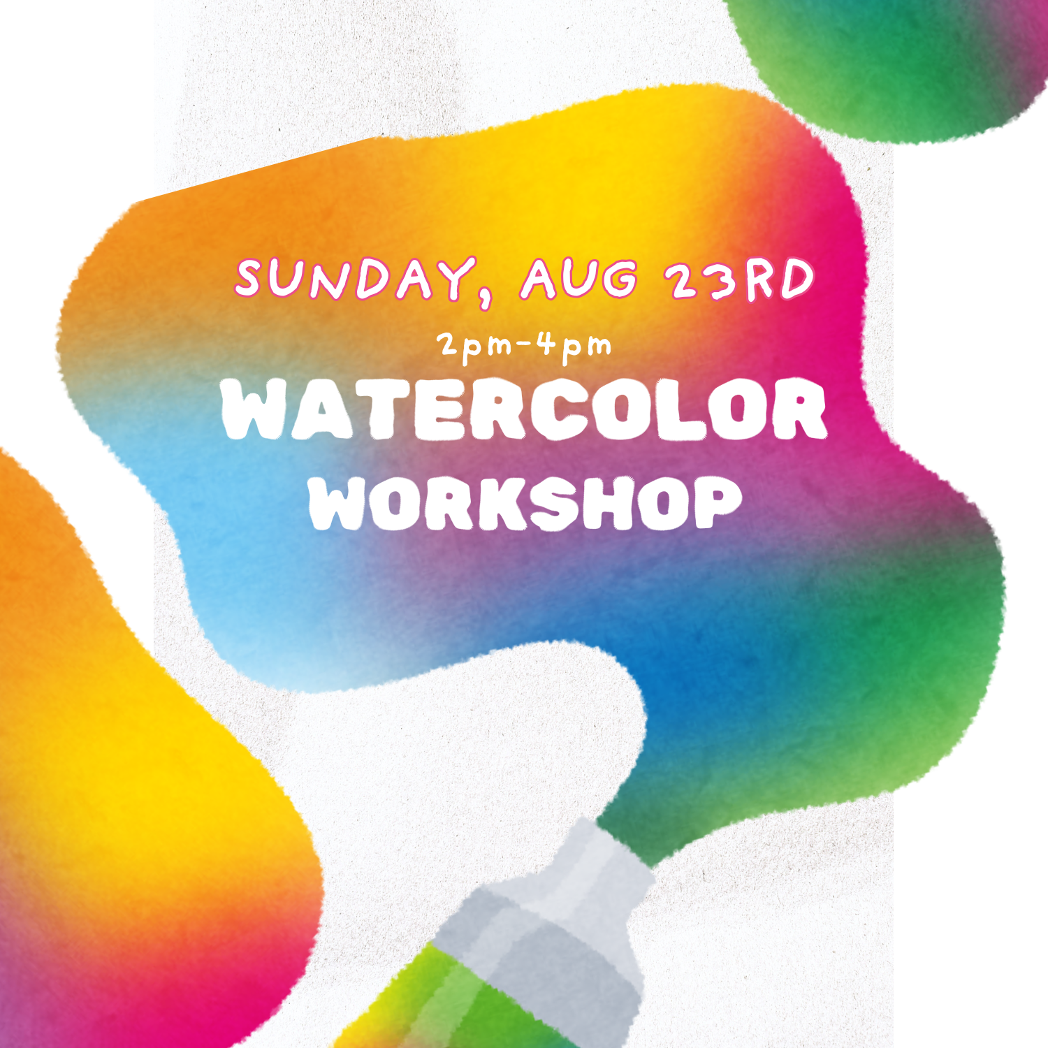 Watercolor Workshop 8/23 2pm