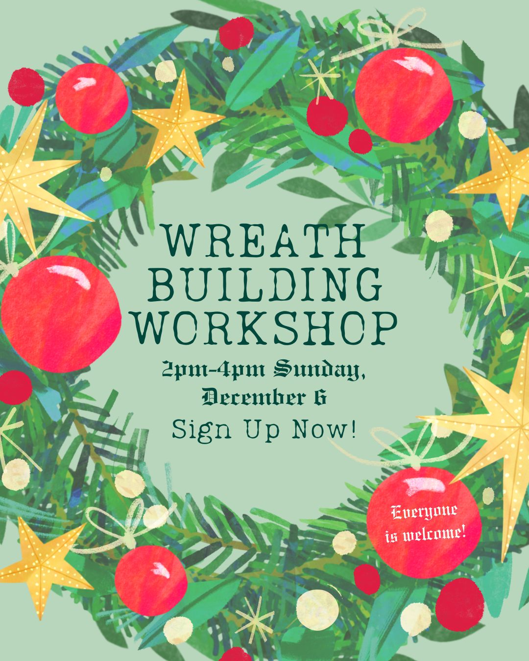 Wreath Building Workshop 12/6 2pm