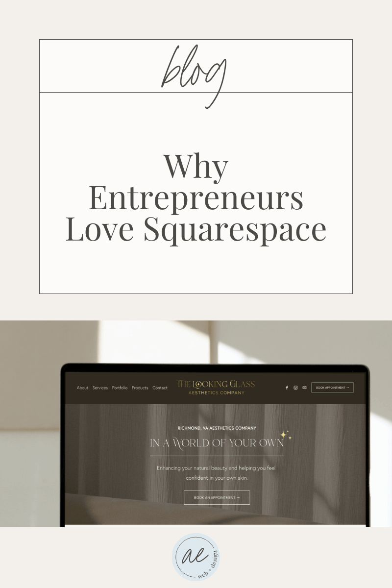 Why Entrepreneurs Love Squarespace