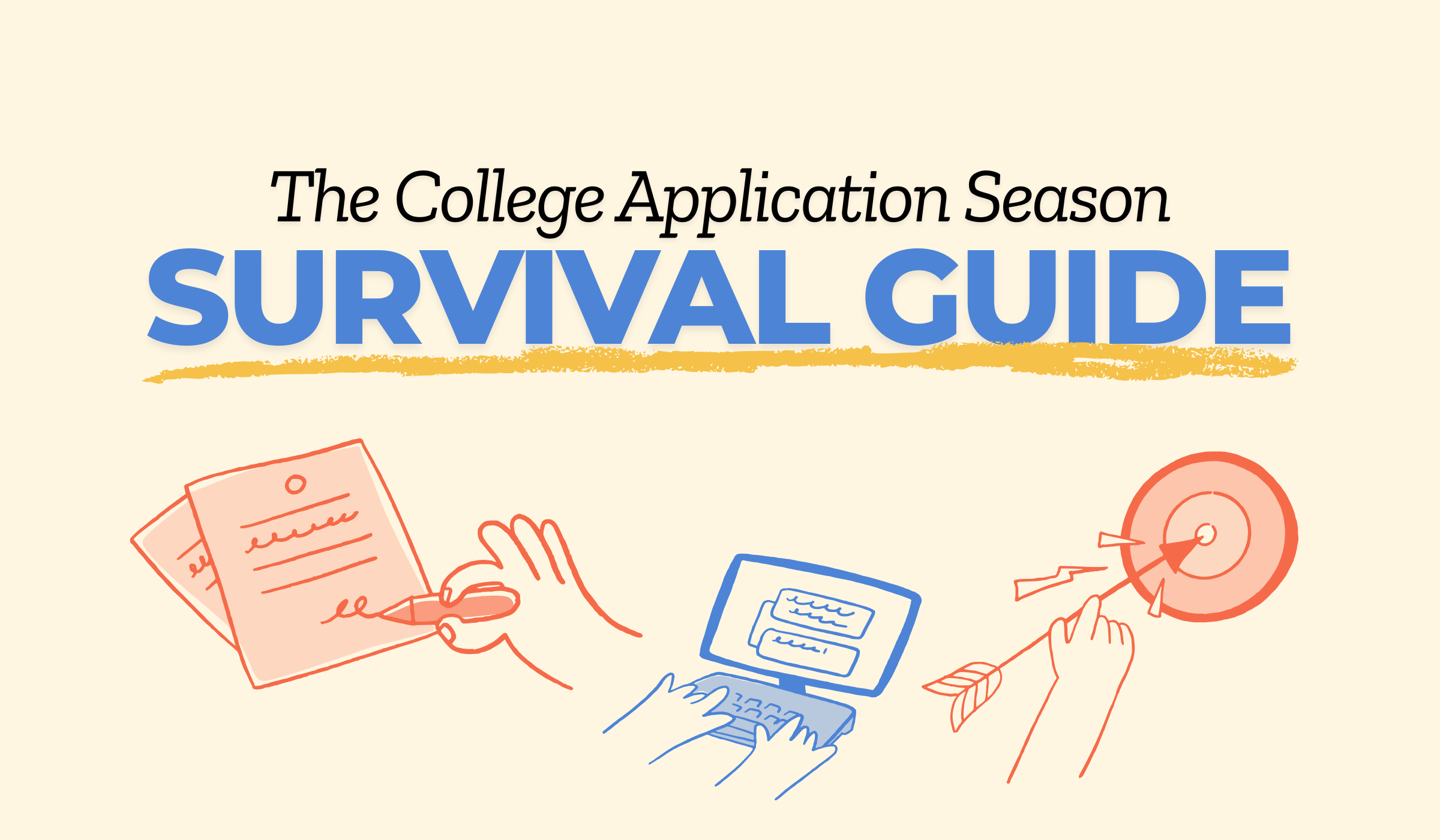 The College Application Season Survival Guide