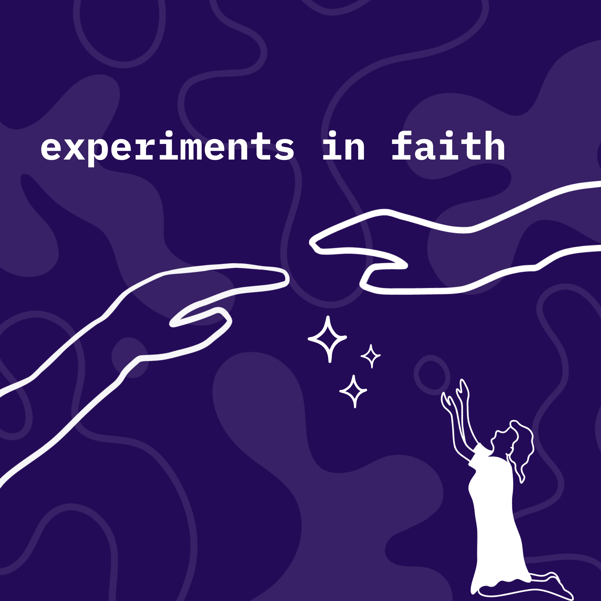 an experiment in faith