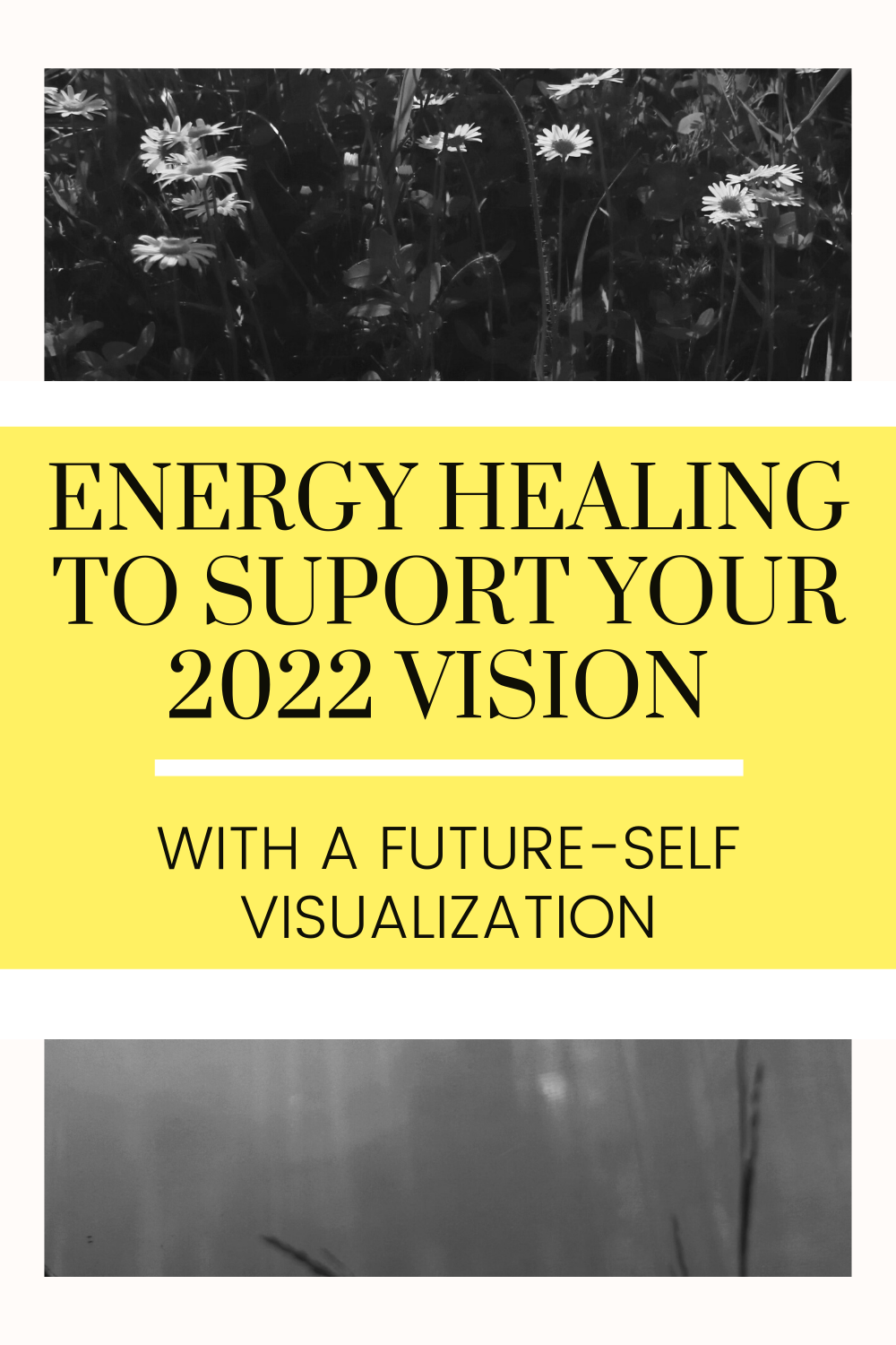 Energy Healing: Supporting Your 2022 Vision