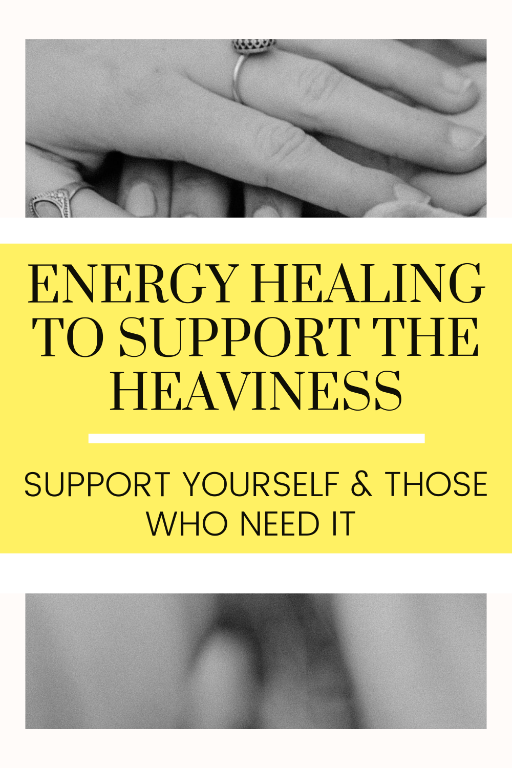 Energy Healing: Support the Heaviness