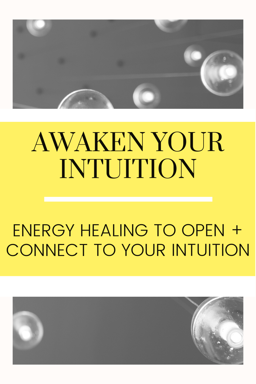 Energy Healing: Awaken Your Intuition 
