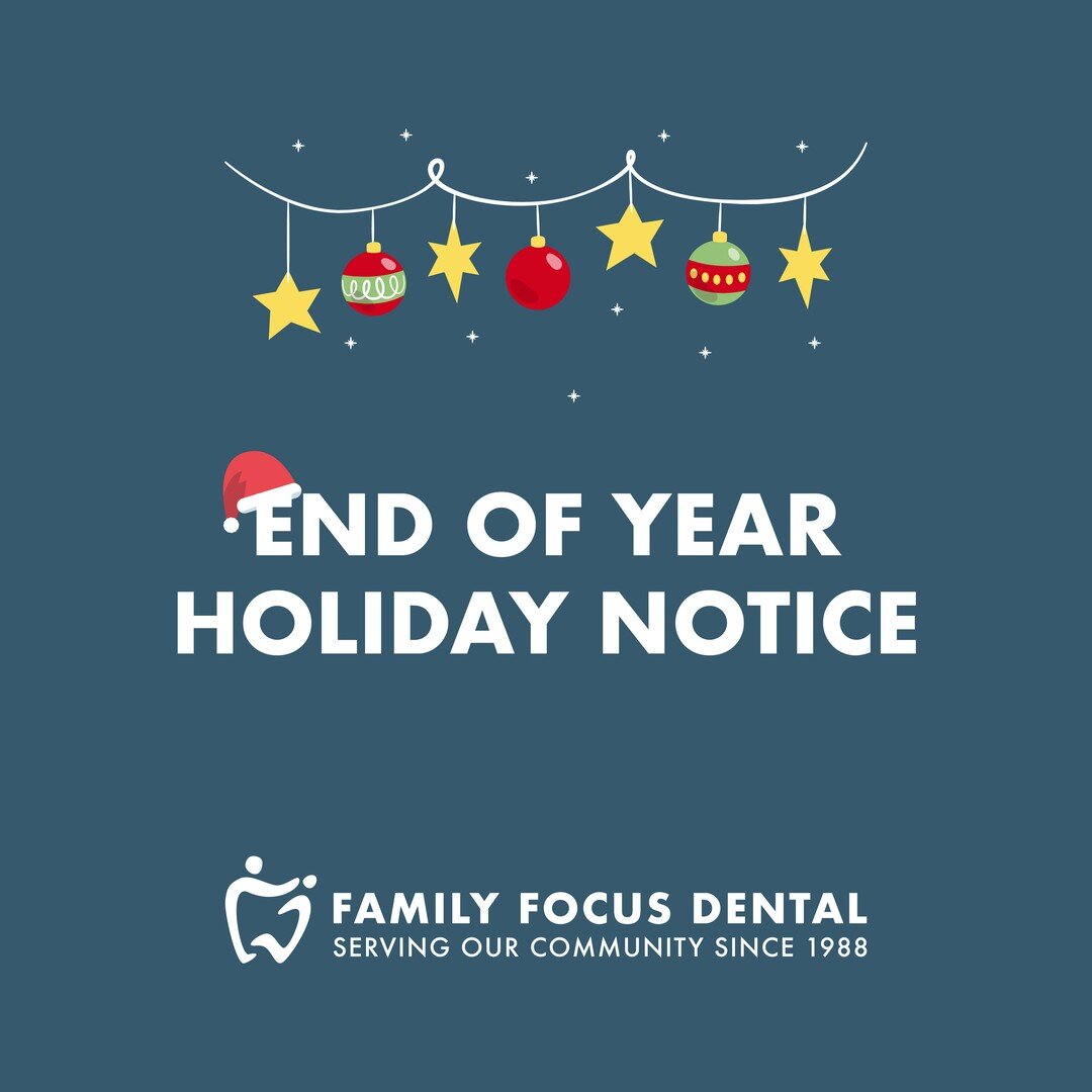 🎄 End of Year Holiday Notice 🎄
Family Focus Dental will be closed on the 25th of December and will re-open on Tuesday the 4th of January. From the team at Family Focus Dental we wish you a blessed Christmas and New Year.