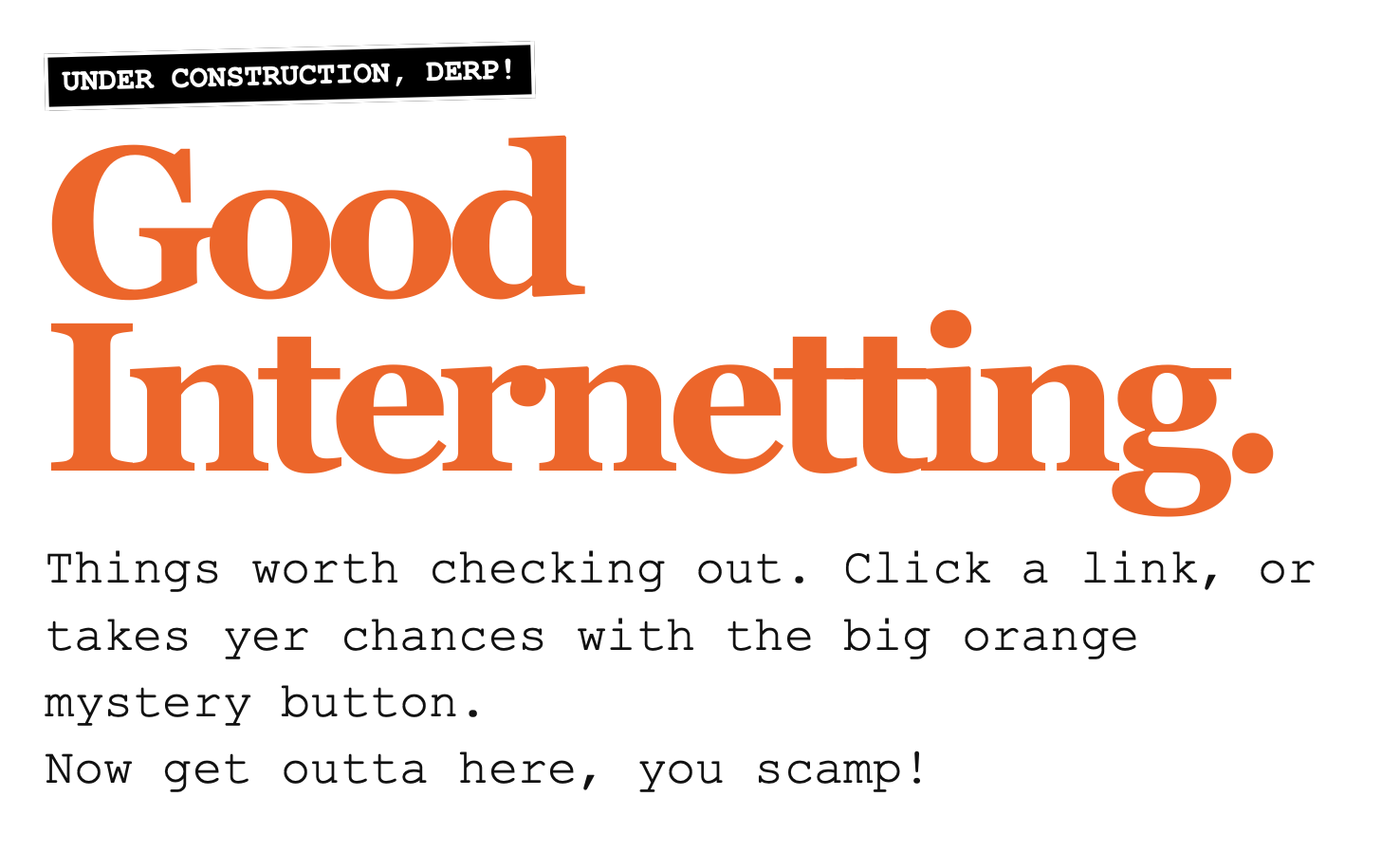 I built a new website. It’s happiest when you leave.