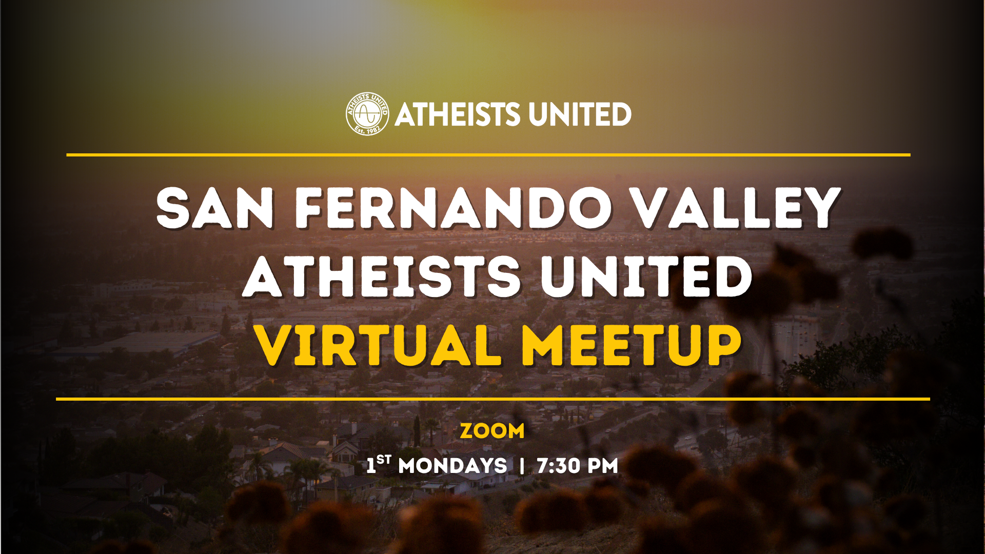 San Fernando Valley Atheists United - Virtual Discussion Meetup