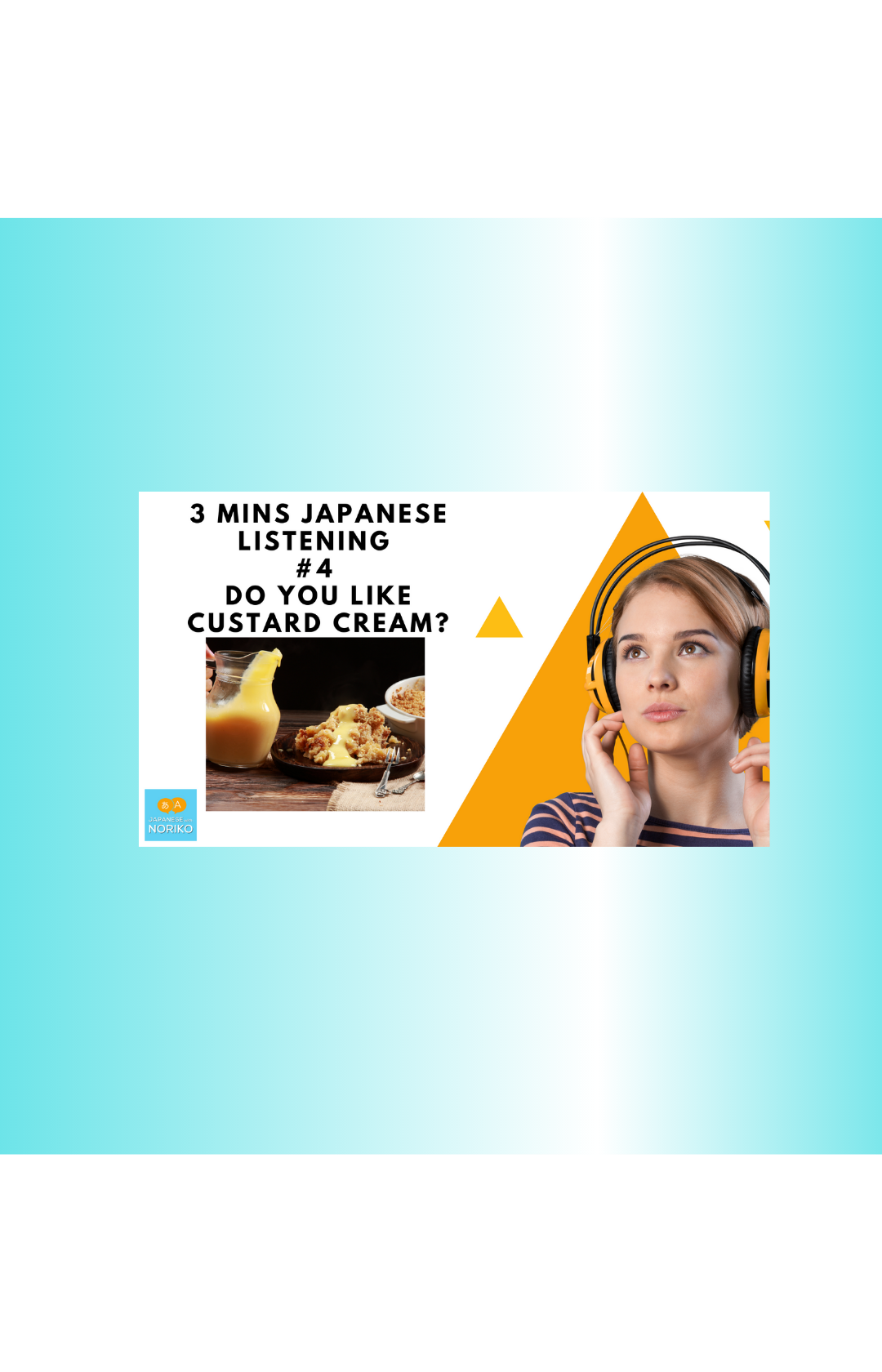 🎧3 mins Japanese Listening #4 Do you like custard cream? &nbsp;