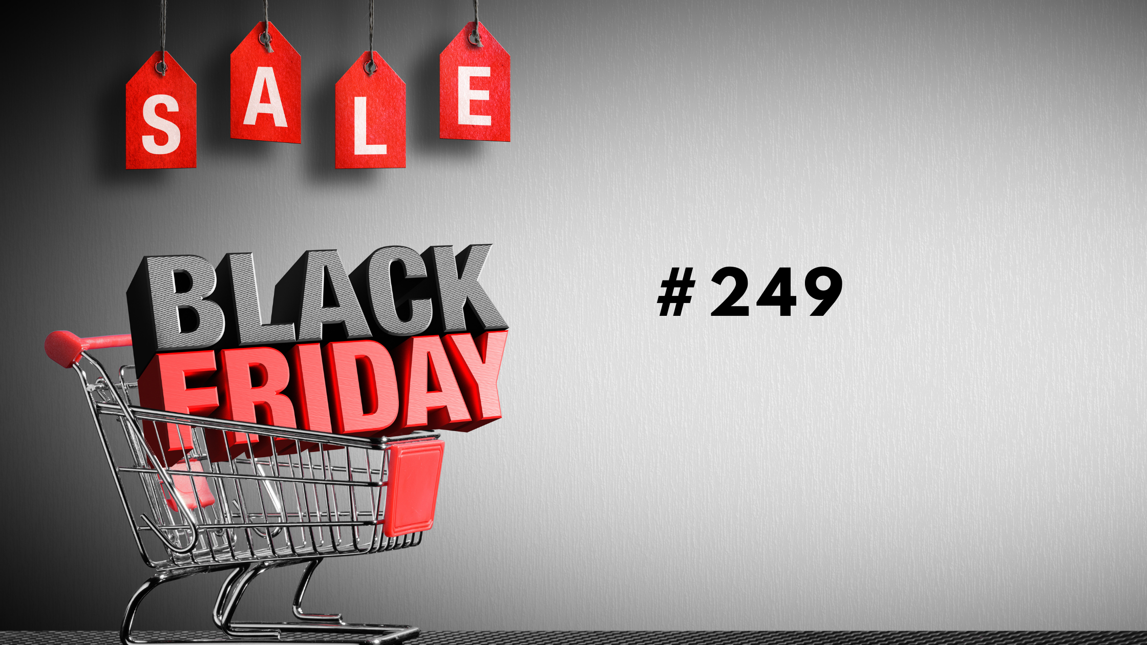 249. Black FridayとCyber Monday