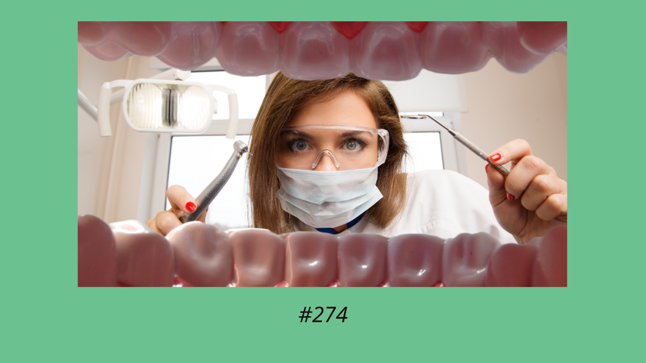 274. 歯医者さんで定期検診