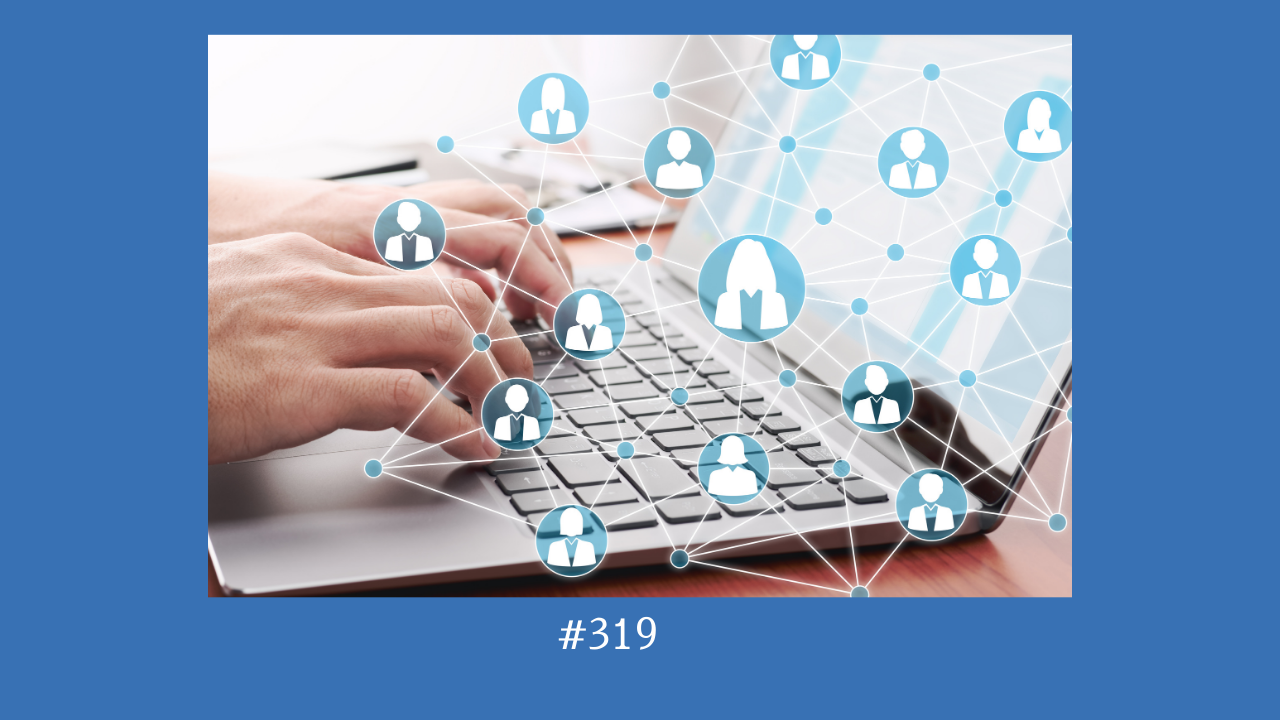 319. コロナ禍でオンラインコミュニティに入る人が増えている