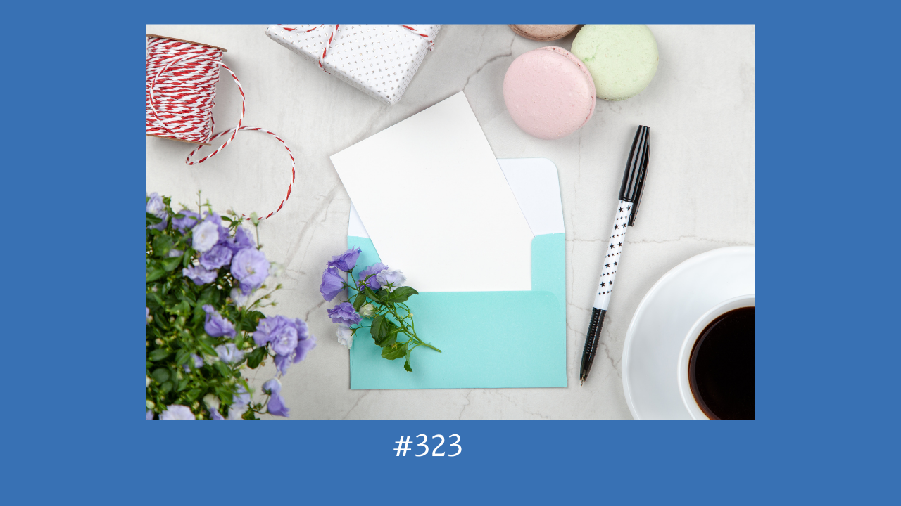 323. 手紙もなかなかいいものですね