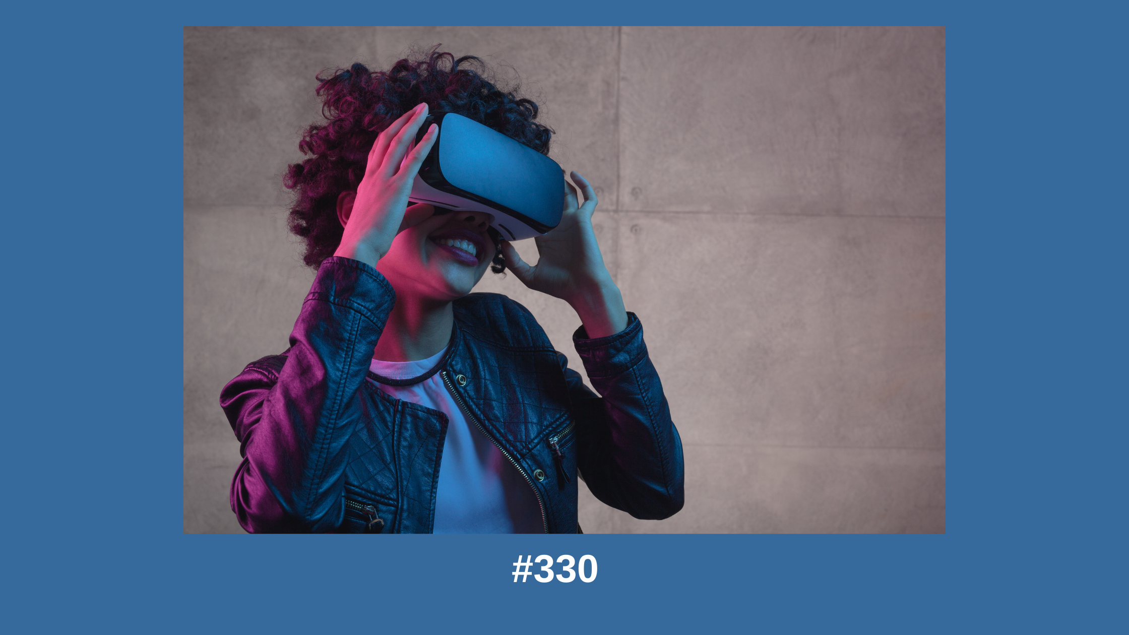 330. VRデビュー、Oculus Quest 2 に挑戦！