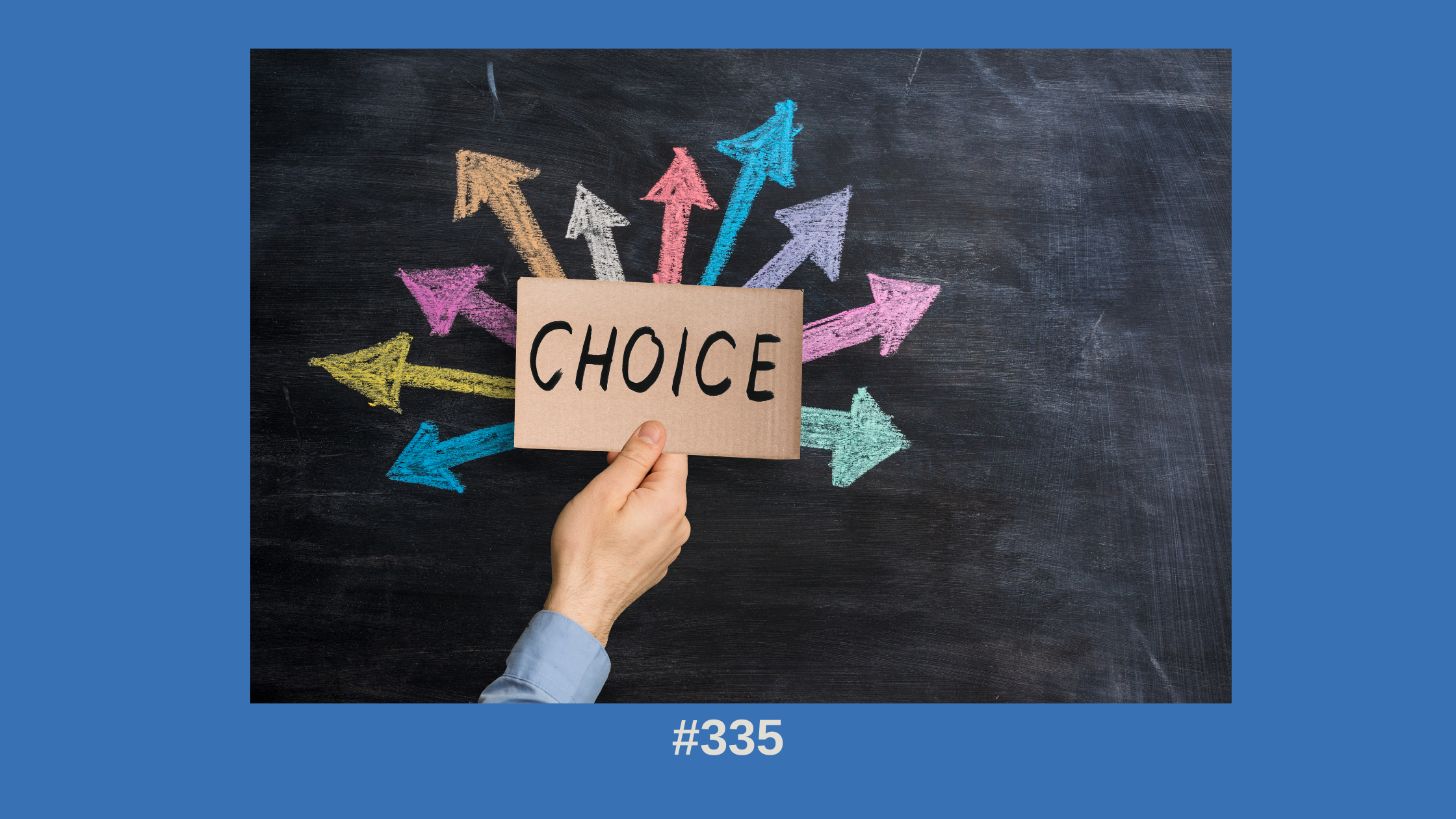 335. 人生は選択の連続だ