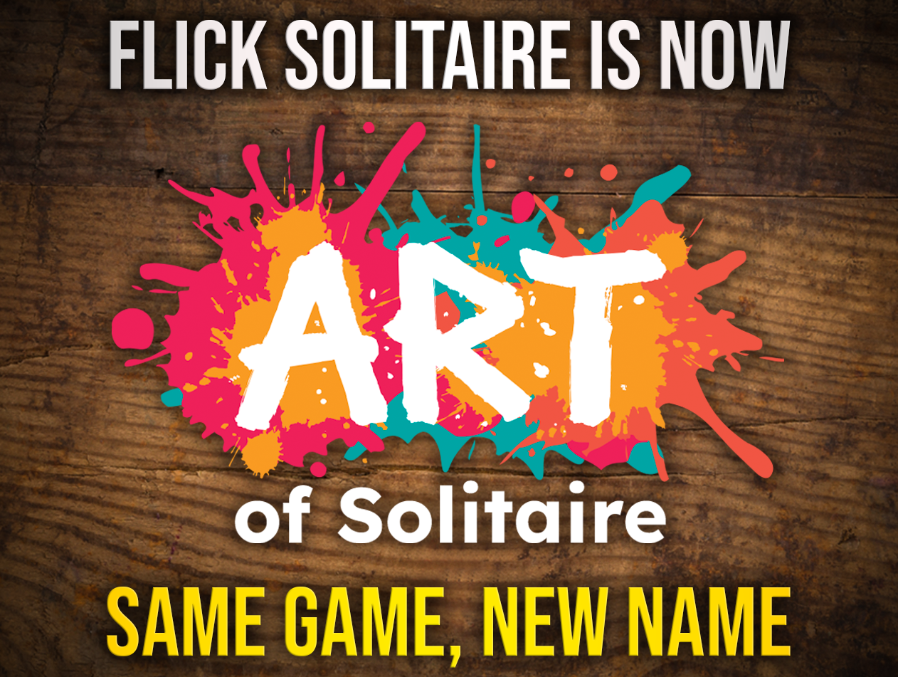 Flick Solitaire is now Art of Solitaire