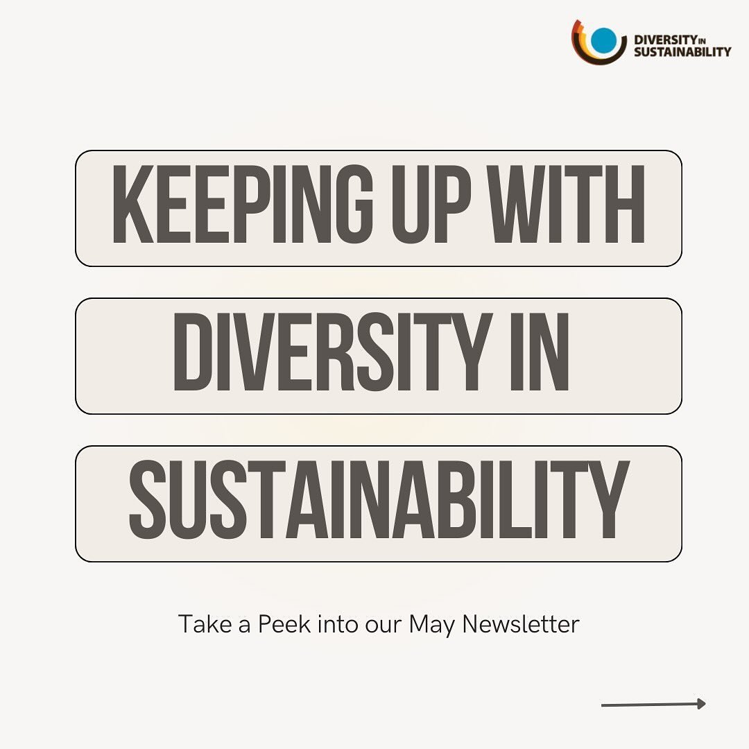 Reflecting on Growth: Our May Newsletter Reflects 4 Years of Lessons Learned at Diversity in Sustainability 🌿

As we approach our 4th anniversary, we pause to reflect on 10 lessons learned in creating a more inclusive sector of sustainability. We al