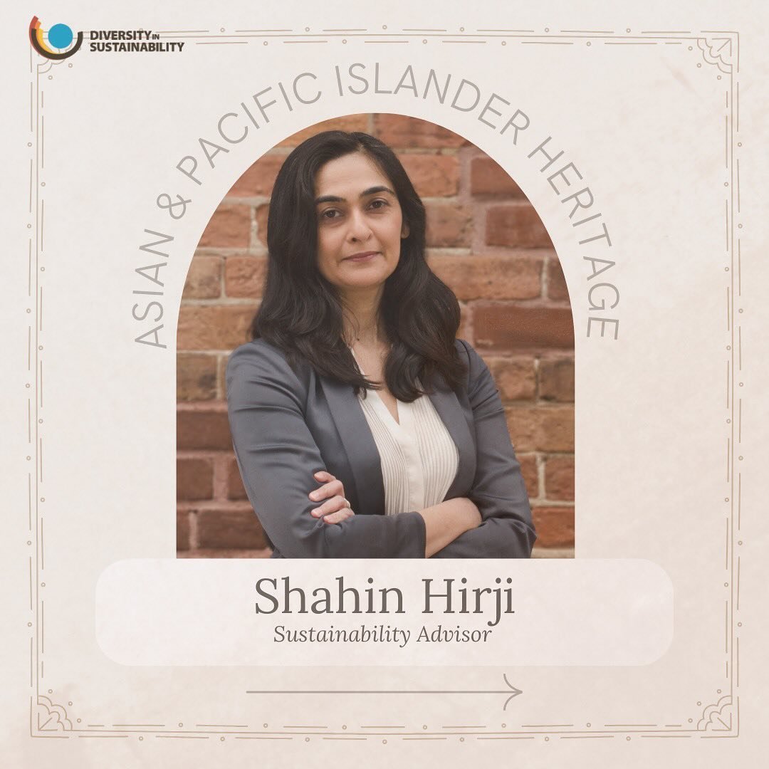 This year, we are celebrating Asian American and Pacific Islander Heritage by spotlighting sustainability professionals and sharing their insights and reflections on the ways their culture influences their work. We asked sustainability practitioners 