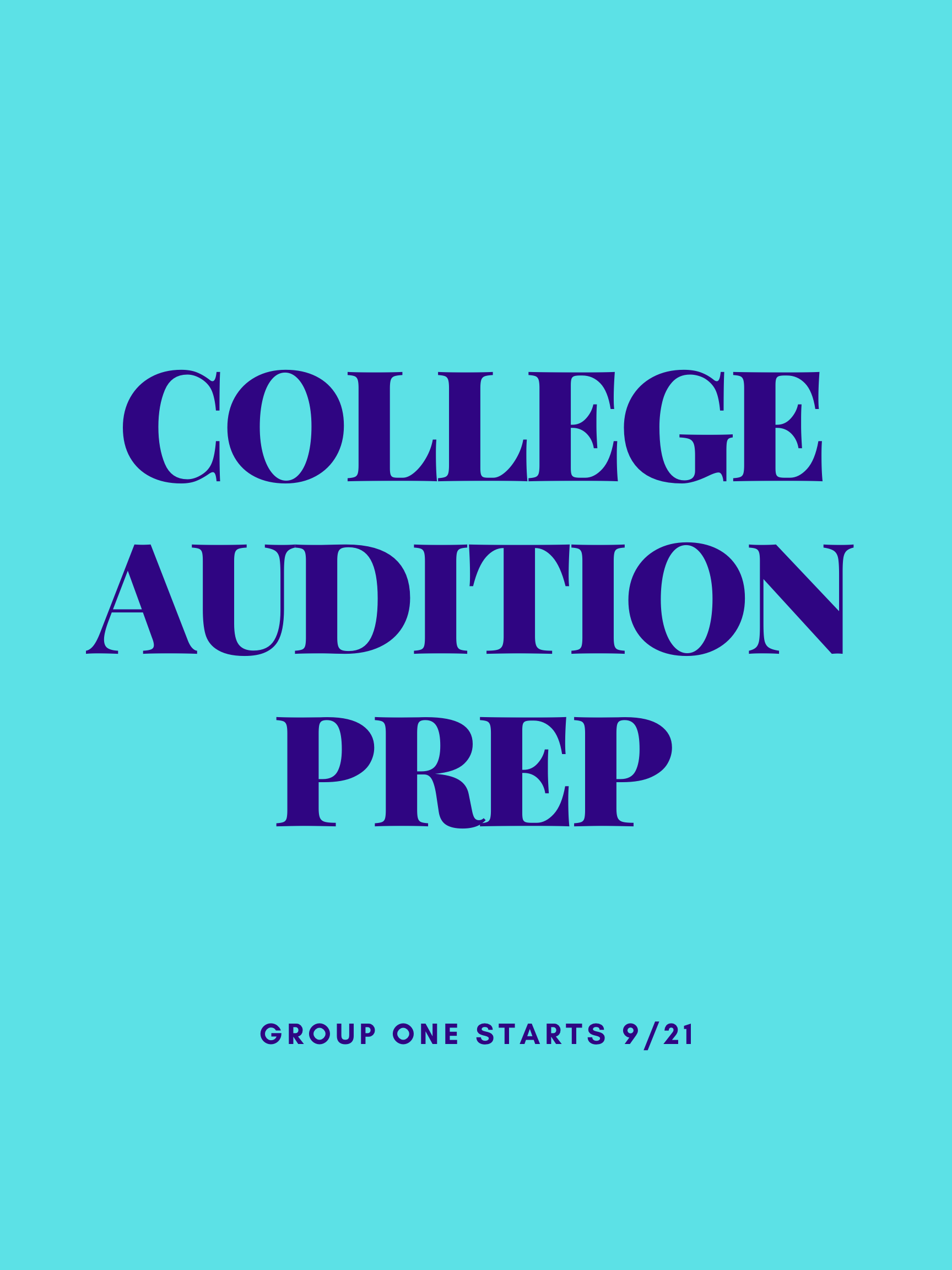 Group College Audition Prep (12 week) MULTIPLE PRICING OPTIONS ...