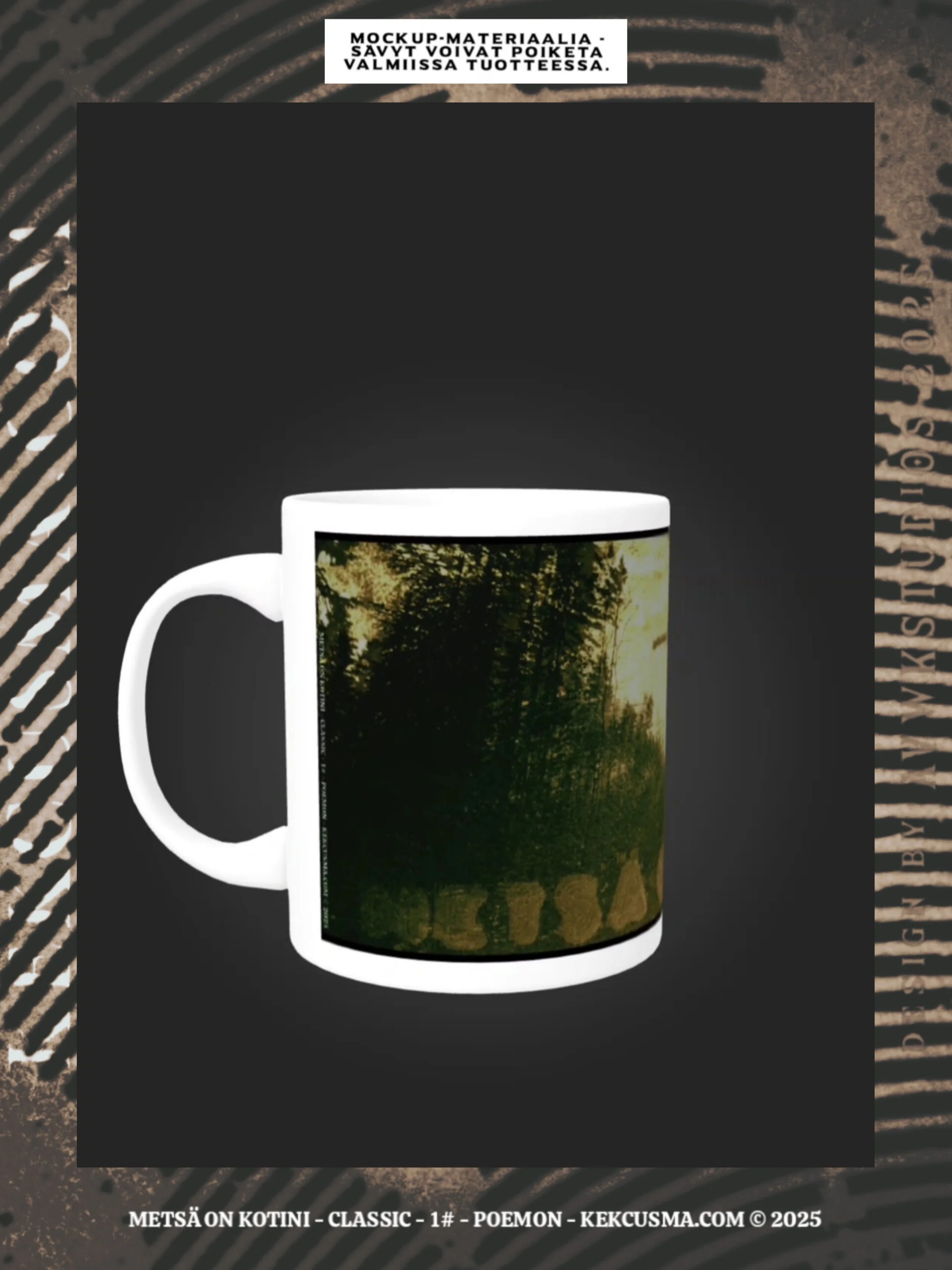 METSÄ ON KOTINI - CLASSIC - 1# - POEMON - KEKCUSMA.COM 2025-ps4.jpg