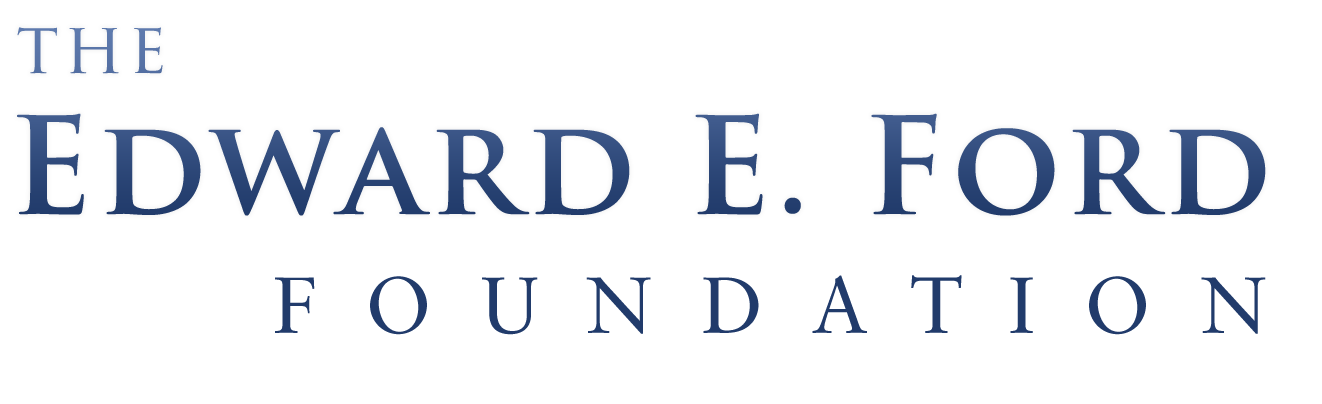 The Edward E. Ford Foundation