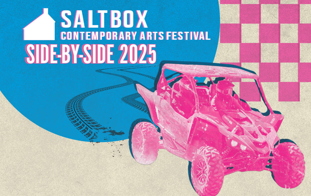 Saltbox Contemporary Arts Festival: side-by-side 2025