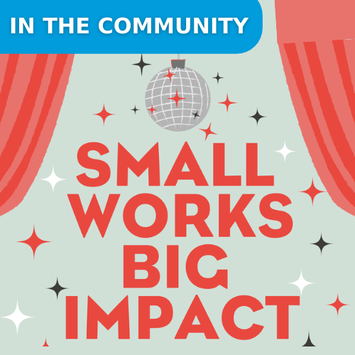 Rotary Arts Centre Presents: Small Works | Big Impact