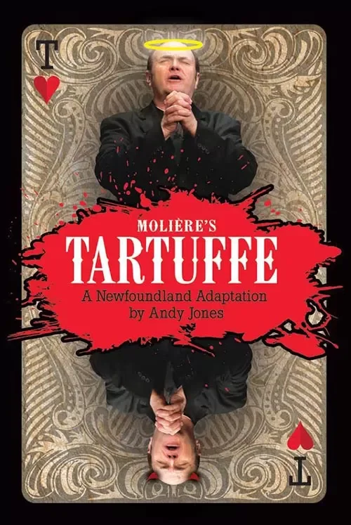 Grenfell Theatre Presents: Moliere's Tartuffe:  A Newfoundland Adaptation By Andy Jones