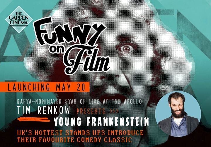 Tonight!

Stand up comedy meets cinema.⚡️⚡️ UK's hottest comic minds select and introduce their favourite comedy classics films at @thegardencinema !
 
Launching TONIGHT with Mel Brooks' Young Frankenstein with a comedy-infused introduction by BAFTA-