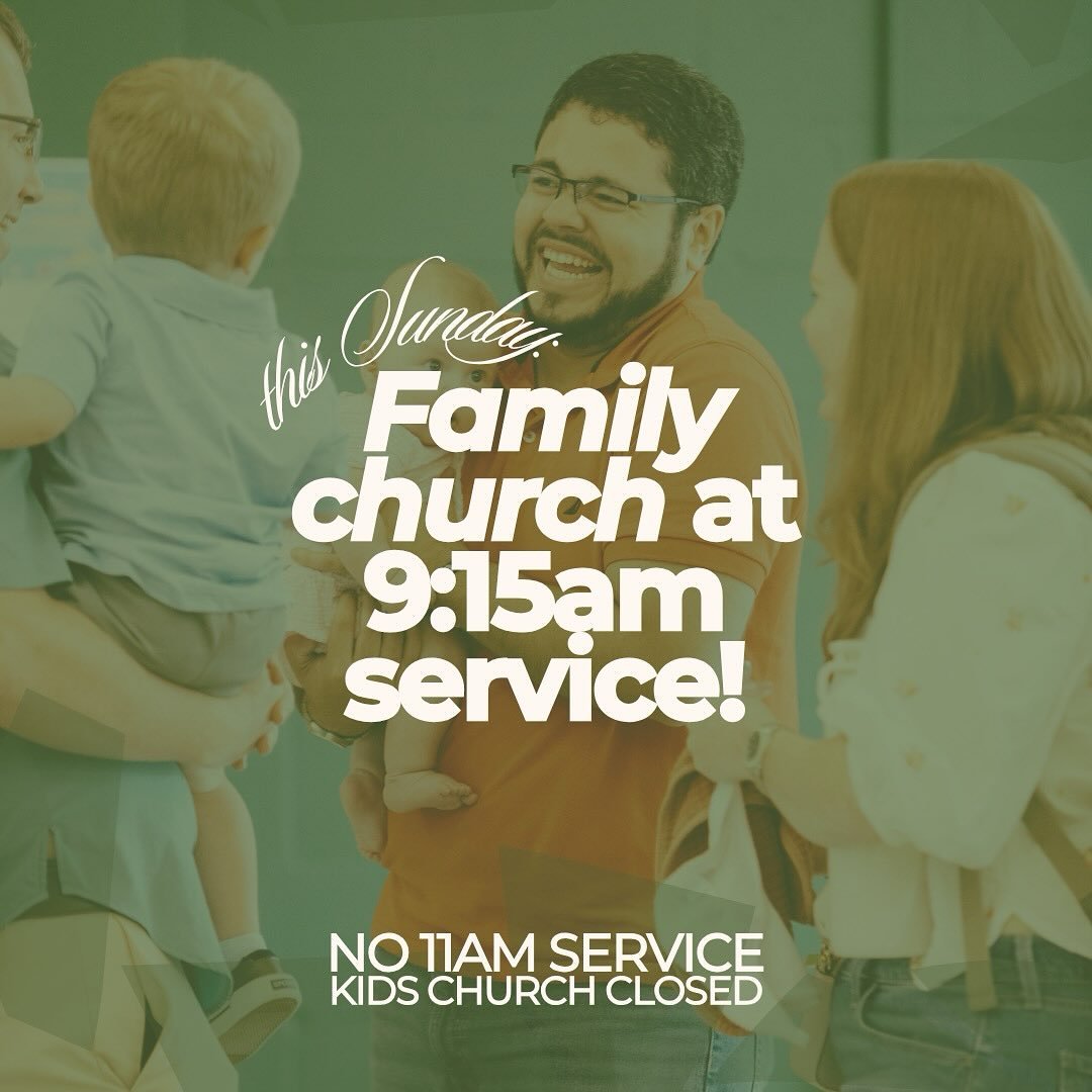 ONE SERVICE THIS SUNDAY!!! We will be having Family Church this week, so let’s welcome alllll our kiddos into big church! We can’t wait to see you soon!